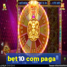 bet10 com paga